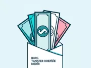 Borç Transfer Kredisi Nedir? 2025 Güncel Bilgilerle Borçları Birleştirin!